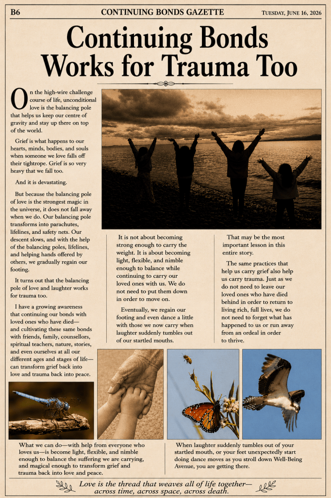 The image contains a story about how continuing our loving bonds with our childhood friends is a way of helping transform trauma and other forms of suffering into peace.